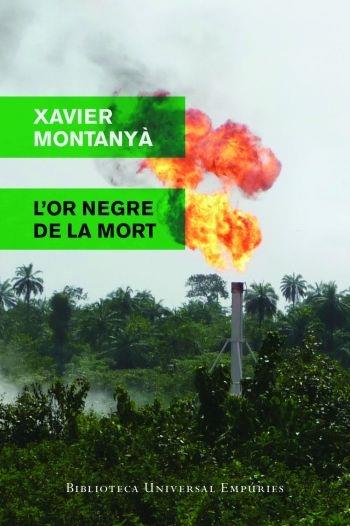 L'OR NEGRE DE LA MORT | 9788497877268 | XAVIER MONTANYA