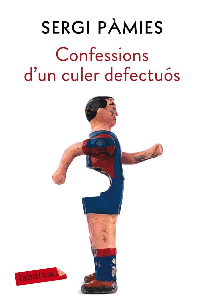 CONFESSIONS D'UN CULER DEFECTUOS | 9788417031688 | SERGI PAMIES