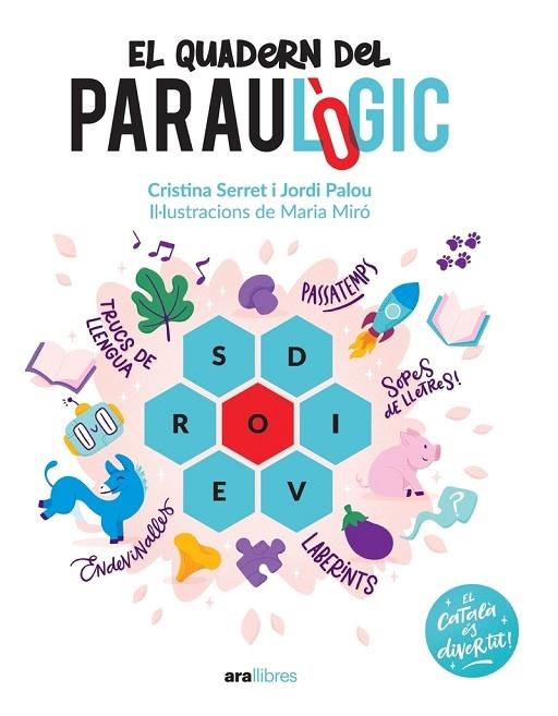 EL QUADERN DEL PARAULOGIC | 9788418928741 | CRISTINA SERRET / JORDI PALOU