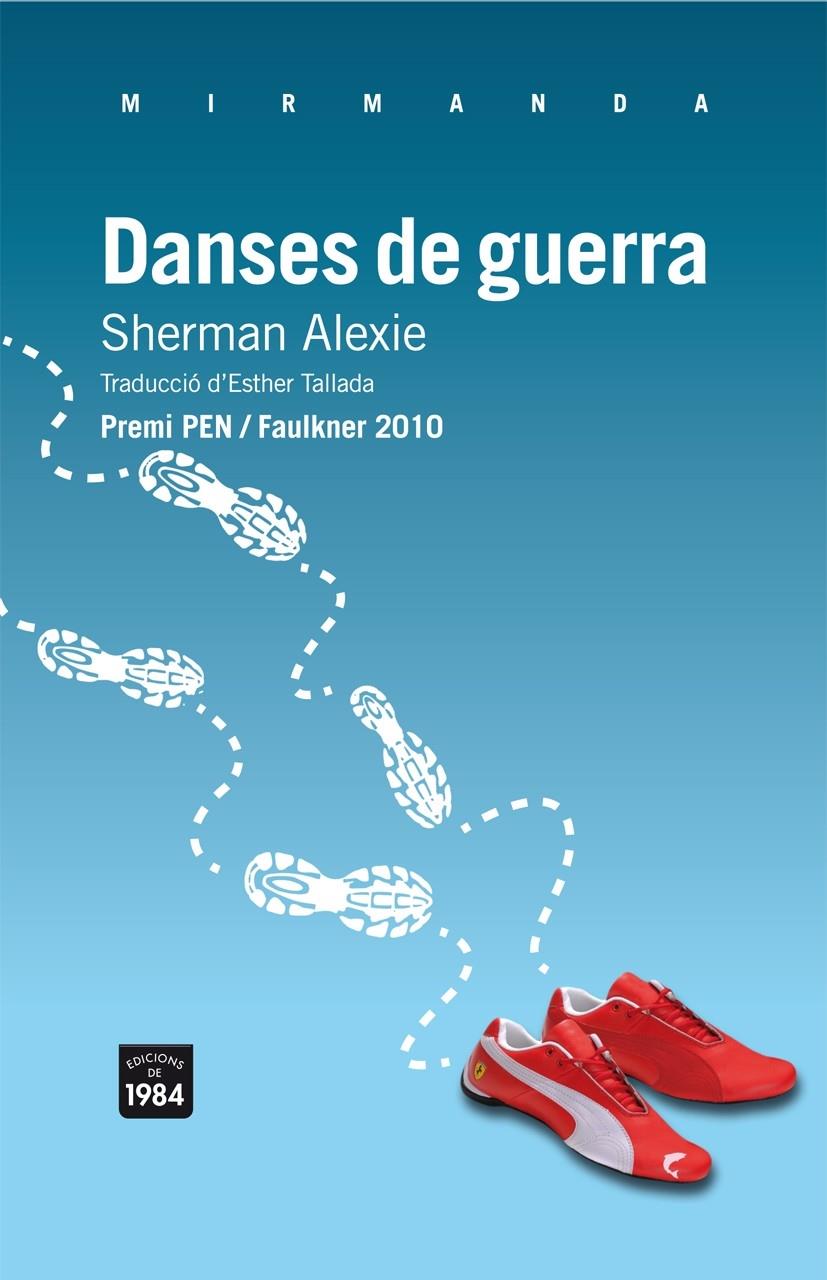 DANSES DE GUERRA | 9788492440887 | SHERMAN ALEXIE