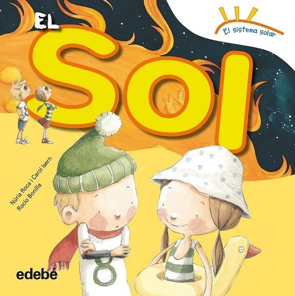 EL SOL | 9788468315645 | NURIA ROCA I CAROL ISERN