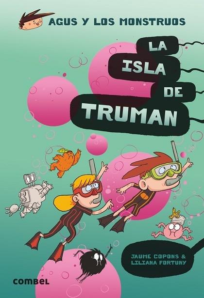 L'ILLA DE TRUMAN | 9788491015437 | JAUME COPONS - LILIANA FORTUNY