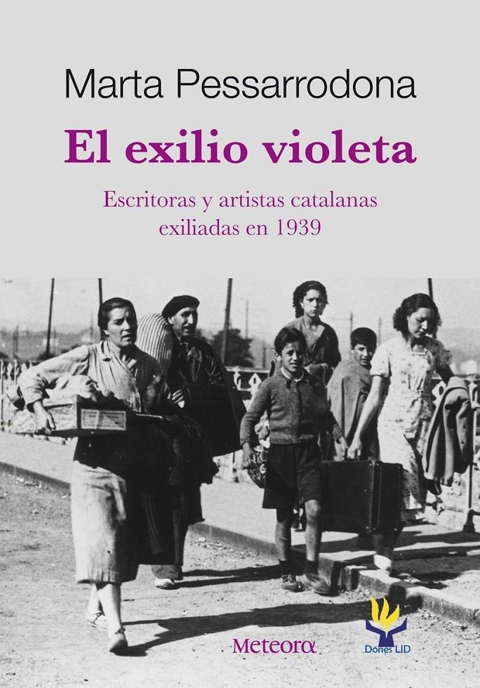 EL EXILIO VIOLETA | 9788492874286 | MARTA PESSARRODONA