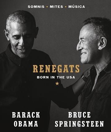 RENEGATS   BORN IN THE USA | 9788418404139 | BARACK OBAMA / BRUCE SPRINGSTEEN