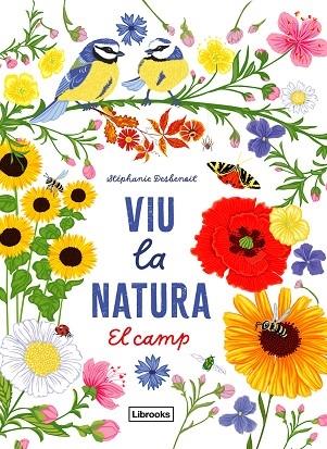 VIU LA NATURA   EL CAMP | 9788412791402 | STEPHANIE DESBENOIT