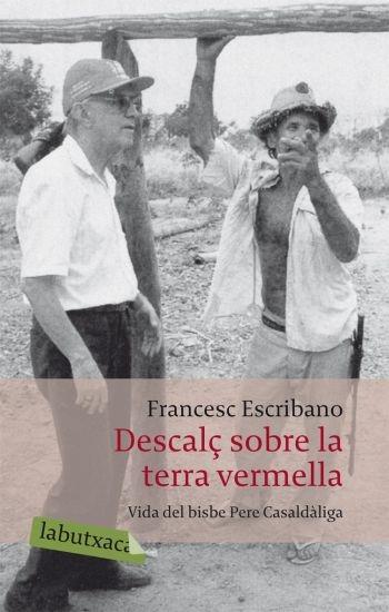 DESCALÇ SOBRE LA TERRA VERMELLA | 9788492549337 | FRANCESC ESCRIBANO