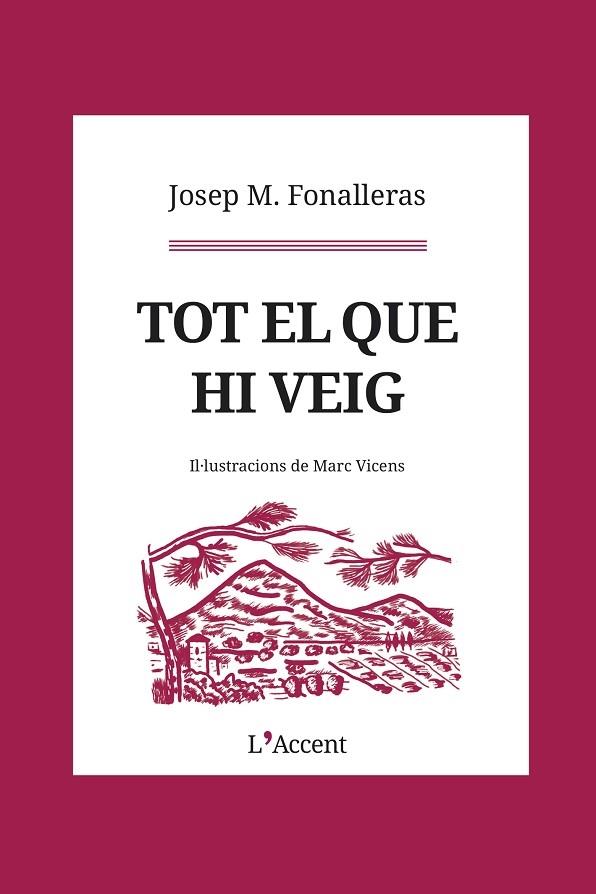 TOT EL QUE HI VEIG | 9788412230765 | JOSEP FONALLERAS