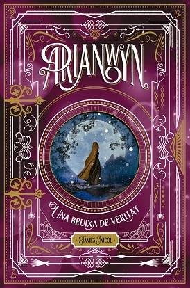 ARIANWYN  UNA BRUIXA DE VERITAT | 9788424665319 | JAMES NICOL