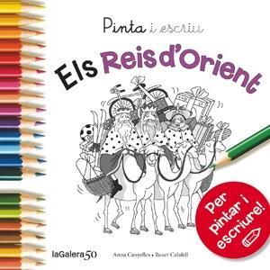 PINTA I ESCRIU ELS REIS D'ORIENT | 9788424648879 | ANNA CANYELLES / ROSER CALAFELL