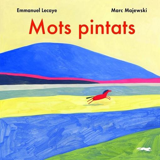 MOTS PINTATS | 9788412270426 | EMMANUEL LECAYE / MARC MAJEWSKI