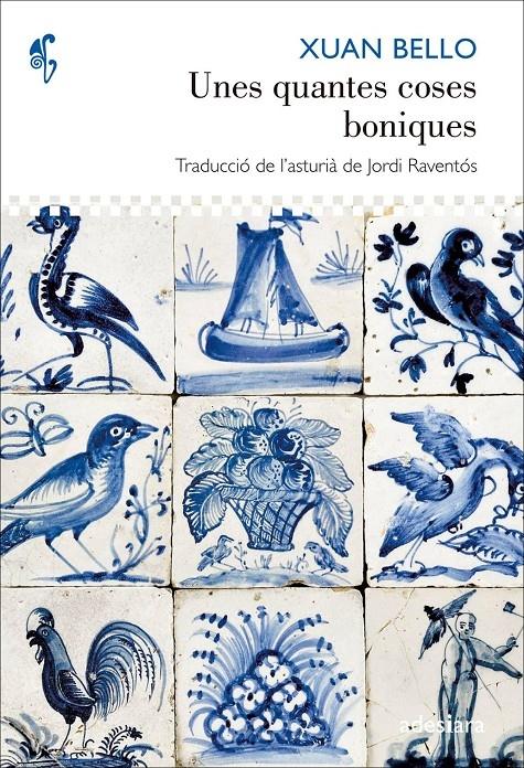 UNES QUANTES COSES BONIQUES | 9788492405886 | XUAN BELLO