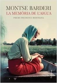 LA MEMORIA DE L'AIGUA | 9788466425605 | MONTSE BARDERI