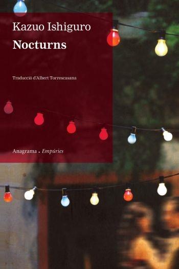 NOCTURNS | 9788497876322 | KAZUO ISHIGURO