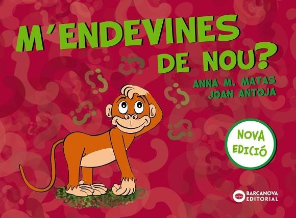 M'ENDEVINES DE NOU? | 9788448949815 | ANNA M. MATAS / JOAN ANTOJA