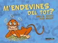 M'ENDEVINES DEL TOT? | 9788448930981 | ANNA M. MATAS / JOAN ANTOJA