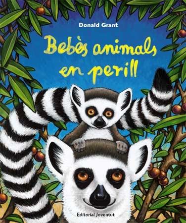 BEBES ANIMALS EN PERILL | 9788426137807 | DONALD GRANT