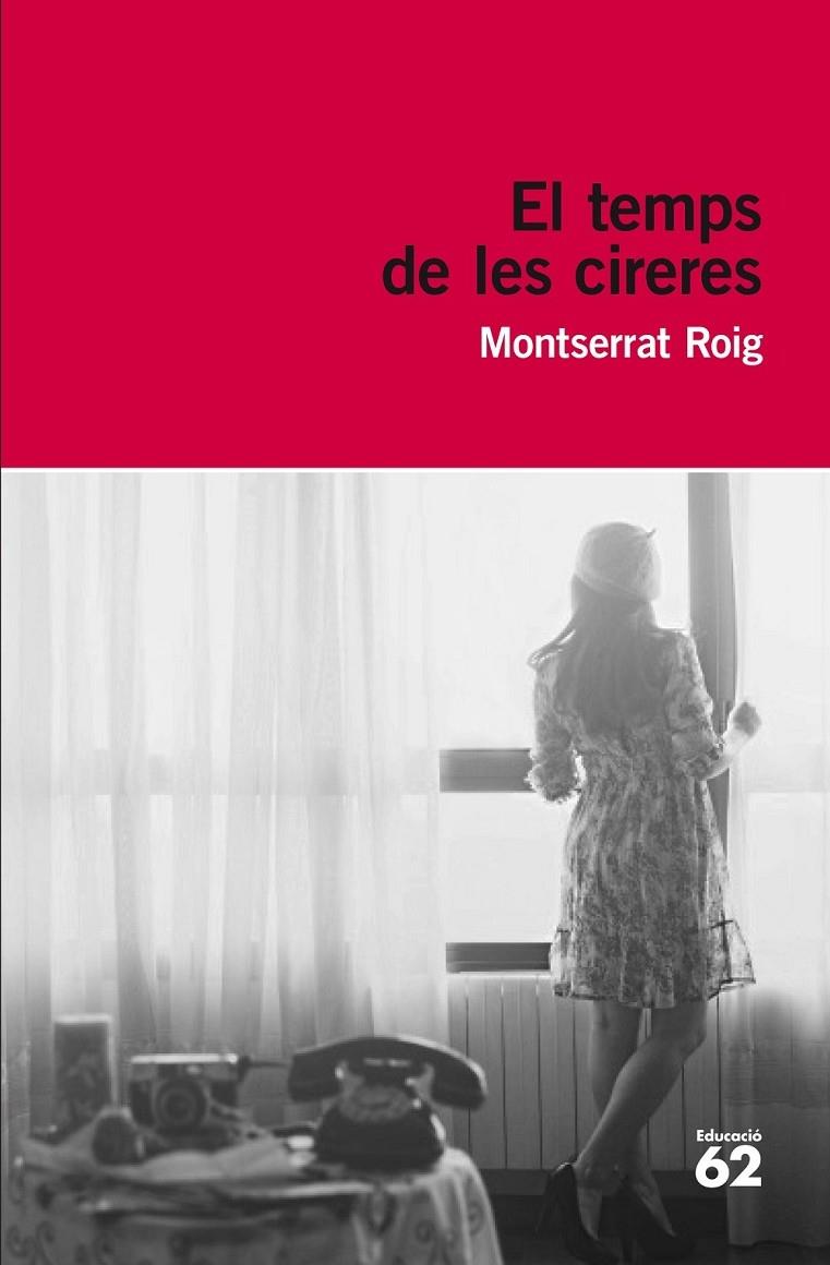 EL TEMPS DE LES CIRERES | 9788415954149 | MONTSERRAT ROIG