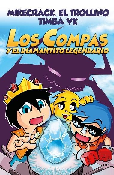 LOS COMPAS Y EL DIAMANTITO LEGENDARIO | 9788427044715