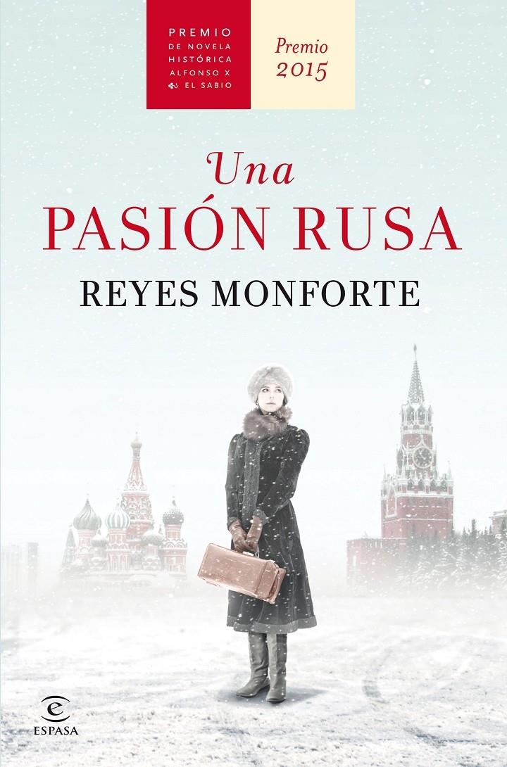 UNA PASION RUSA | 9788467045178 | REYES MONFORTE