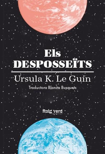 ELS DESPOSSEÏTS | 9788416689613 | URSULA K. LE GUIN