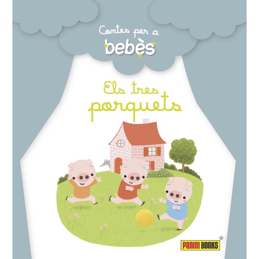 ELS TRES PORQUETS CONTES PER A BEBES | 9788490940075