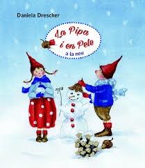 LA PIPA I EN PELE A LA NEU | 9788494551499 | DANIELA DRESCHER