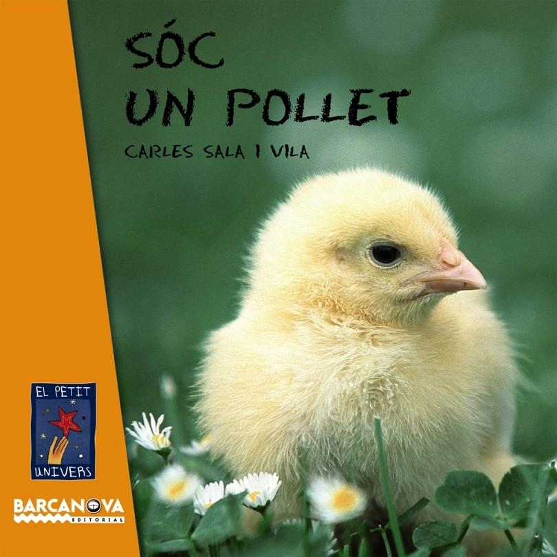 SOC UN POLLET | 9788448926618 | CARLES SALA I VILA