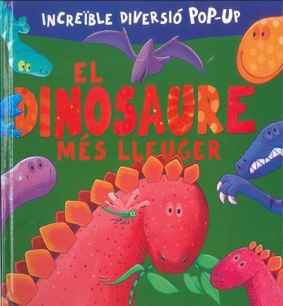 EL DINOSAURE MES LLEUGER | 9788491015451