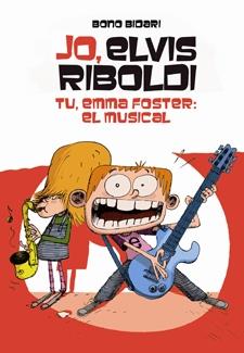 TU, EMMA FOSTER: EL MUSICAL! | 9788424646233 | BONO BIDARI