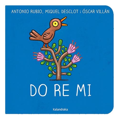 DO RE MI | 9788418558535 | ANTONIO RUBIO / MIQUEL DESCLOT / OSCAR VILLAN