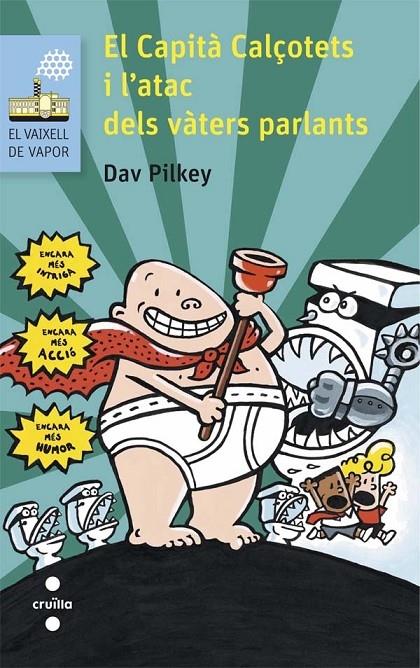 EL CAPITA CALÇOTETS I L'ATAC DELS VATERS PARLANTS | 9788466140058 | DAV PILKEY