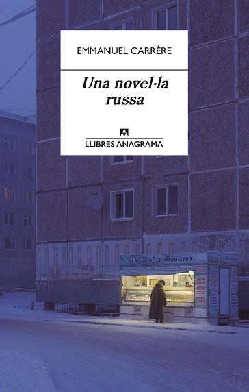 UNA NOVEL·LA RUSSA | 9788433918000 | EMMANUEL CARRERE