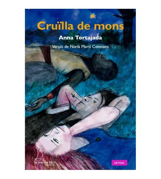 CRUÏLLA DE MONS | 9788494704222 | ANNA TORTAJADA