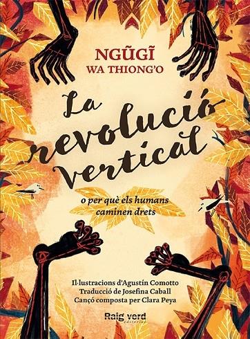 LA REVOLUCIO VERTICAL | 9788416689606 | NGUGI WA THIONGO