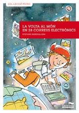 LA VOLTA AL MON EN 28 CORREUS ELECTRONICS | 9788489625747 | STEFANO BORDIGLIONI