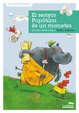 EL SENYOR POPOTAM ES UN MANETES | 9788489625969 | GERARD MONCOMBLE / PAWEL PAWLAK