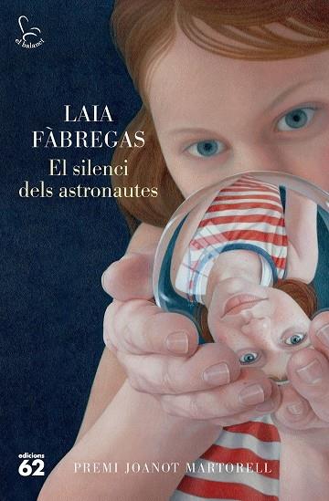 EL SILENCI DELS ASTRONAUTES | 9788429781496 | LAIA FABREGAS