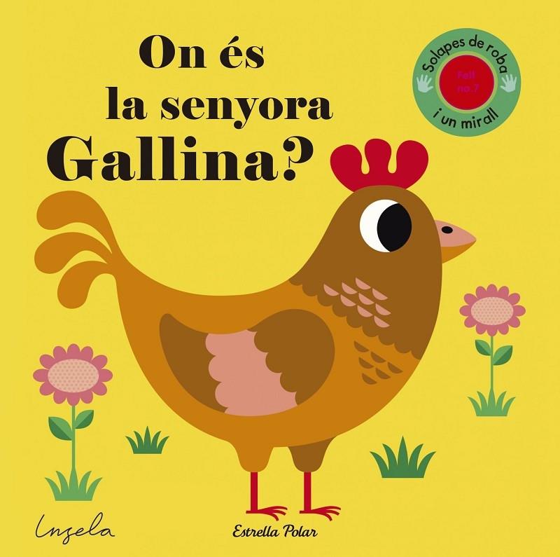 ON ES LA SENYORA GALLINA? | 9788491371281 | INGELA P. ARRHENIUS