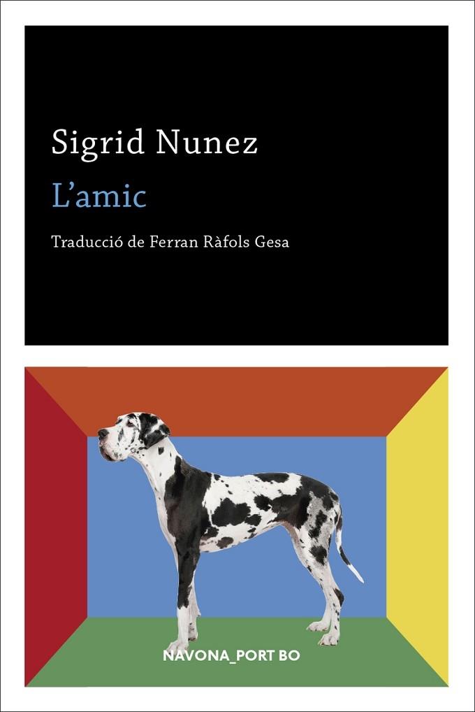 L'AMIC | 9788417181949 | SIGRID NUNEZ