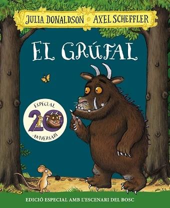 EL GRUFAL    ESPECIAL 20 ANIVERSARI | 9788499062853 | JULIA DONALDSON / AXEL SCHEEFFLER