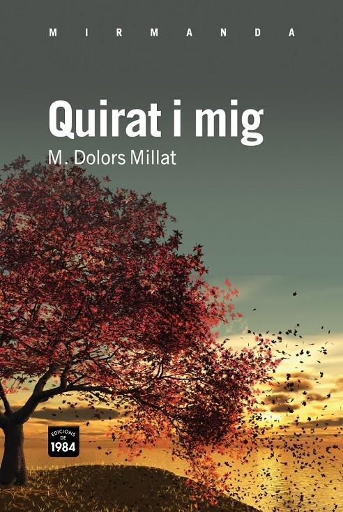 QUIRAT I MIG | 9788492440757 | M. DOLORS MILLAT