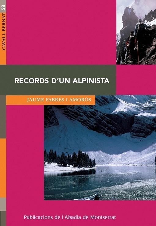 RECORDS D'UN ALPINISTA | 9788498830019 | JAUME FABRÉS I AMORÓS