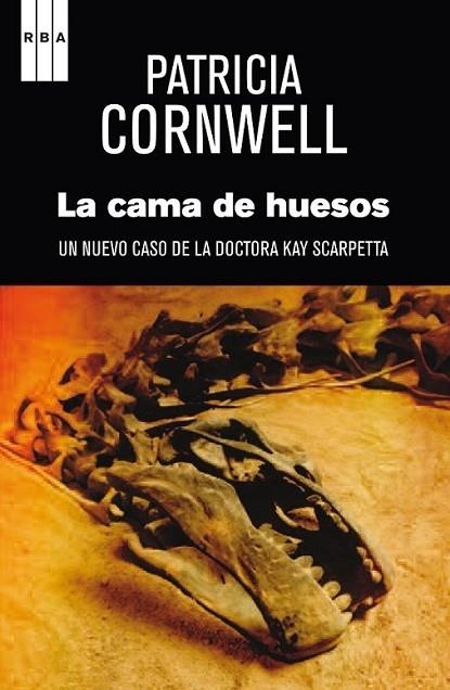 CAMA DE HUESOS | 9788490065990 | PATRICIA CORNWELL