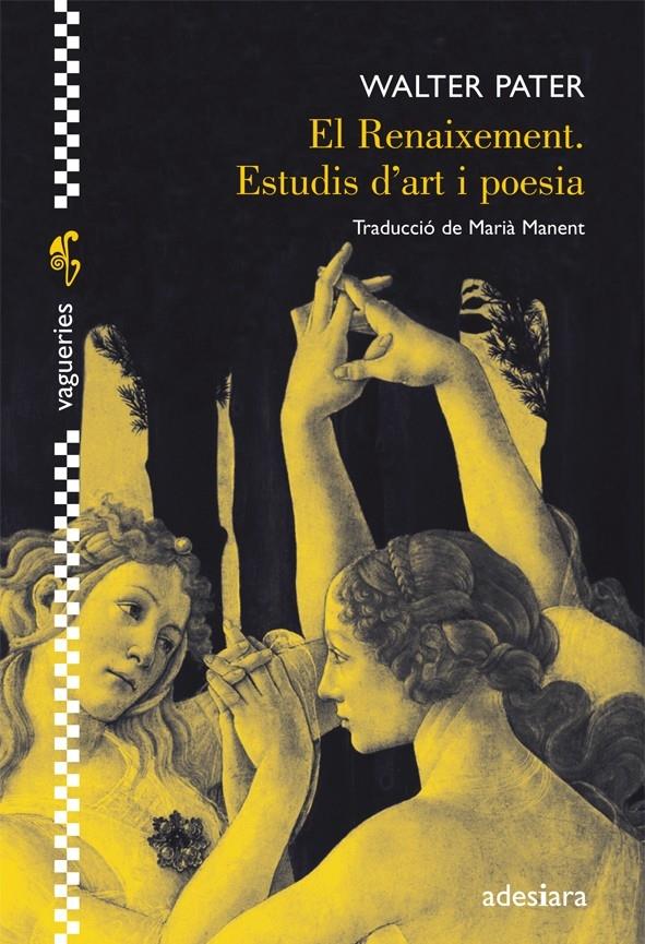 EL RENAIXAMENT ESTUDIS D'ART I POESIA | 9788492405497 | WALTER PATER