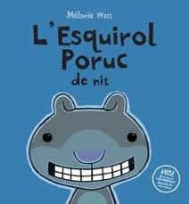 L'ESQUIROL PORUC DE NIT | 9788415206101 | MELANIE WATT