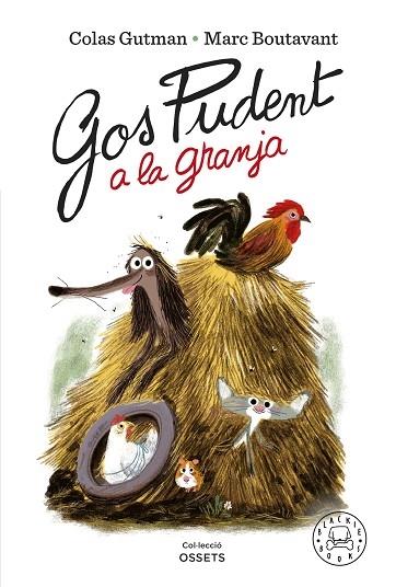 GOS PUDENT A LA GRANJA | 9788418733819 | COLAS GUTMAN / MARC BOUTAVANT