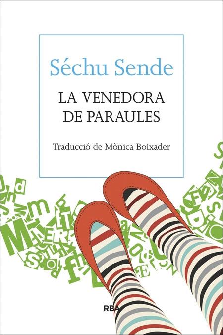 LA VENEDORA DE PARAULES | 9788482647265 | SECHU SENDE