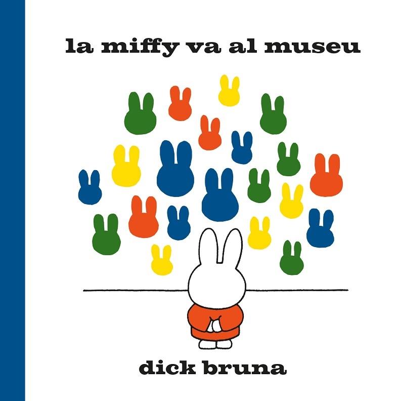 LA MIFFY VA AL MUSEU | 9788412368529 | DICK BRUNA