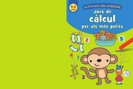 PETITS JOCS DE CALCUL PER ALS MES PETITS | 9788491017035