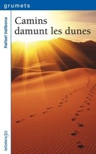 CAMINS DAMUNT LES DUNES | 9788424642846 | RAFEL VALLBONA